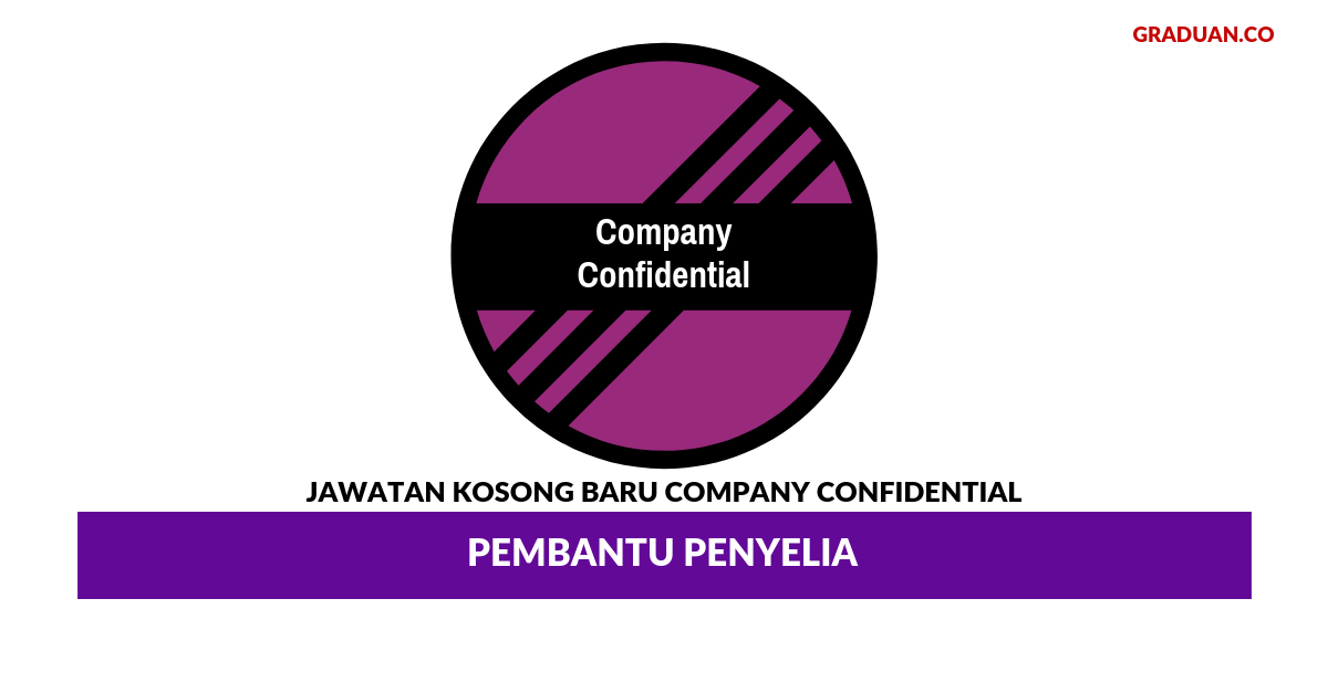 Permohonan Jawatan Kosong Terkini Company Confidential