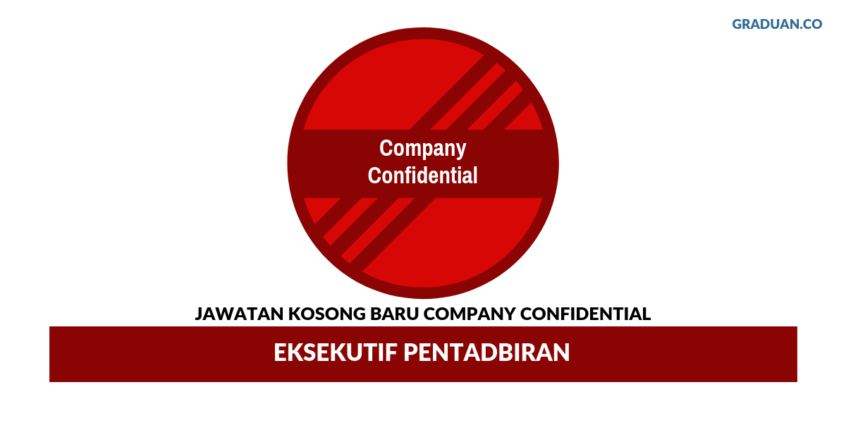 Permohonan Jawatan Kosong Terkini Company Confidential