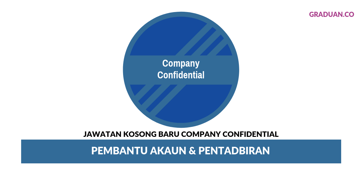Permohonan Jawatan Kosong Terkini Company Confidential