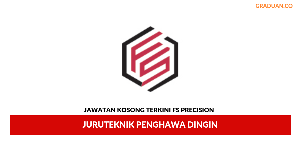 Permohonan Jawatan Kosong Terkini FS Precision