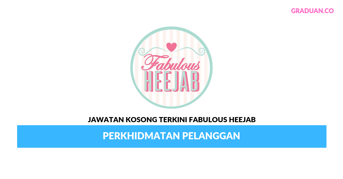 Permohonan Jawatan Kosong Terkini Fabulous Heejab