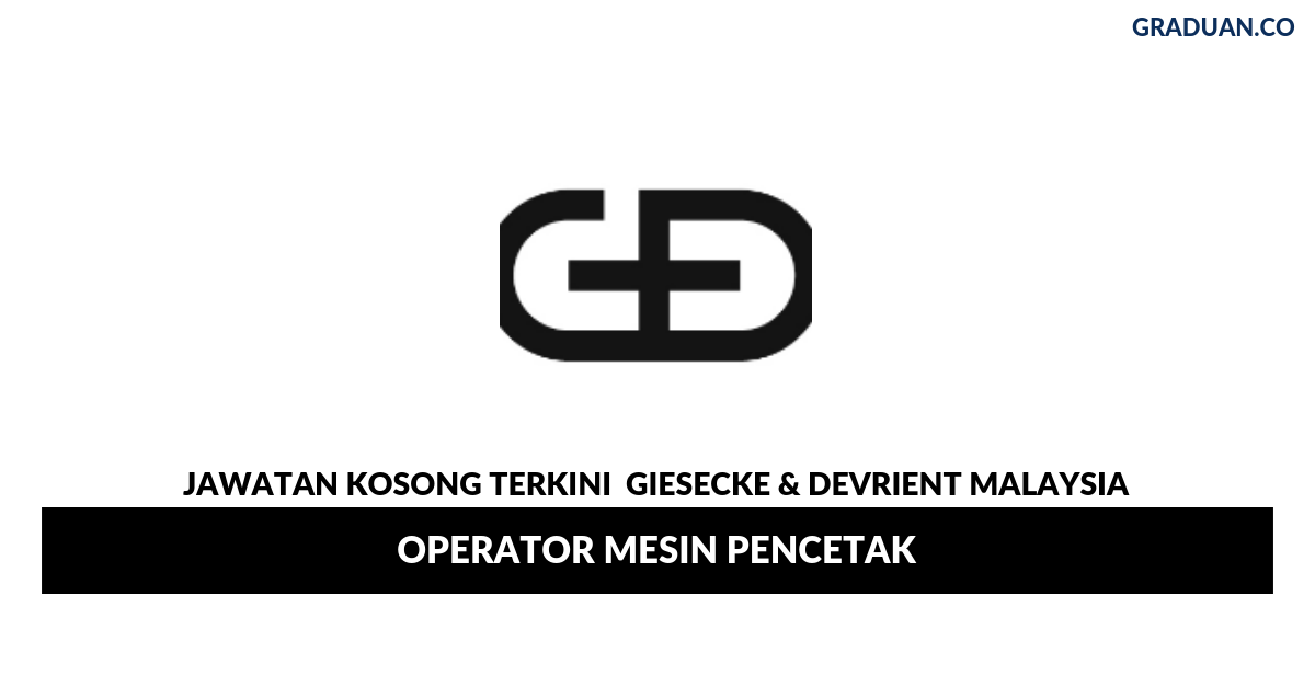 Permohonan Jawatan Kosong Terkini Giesecke & Devrient Malaysia