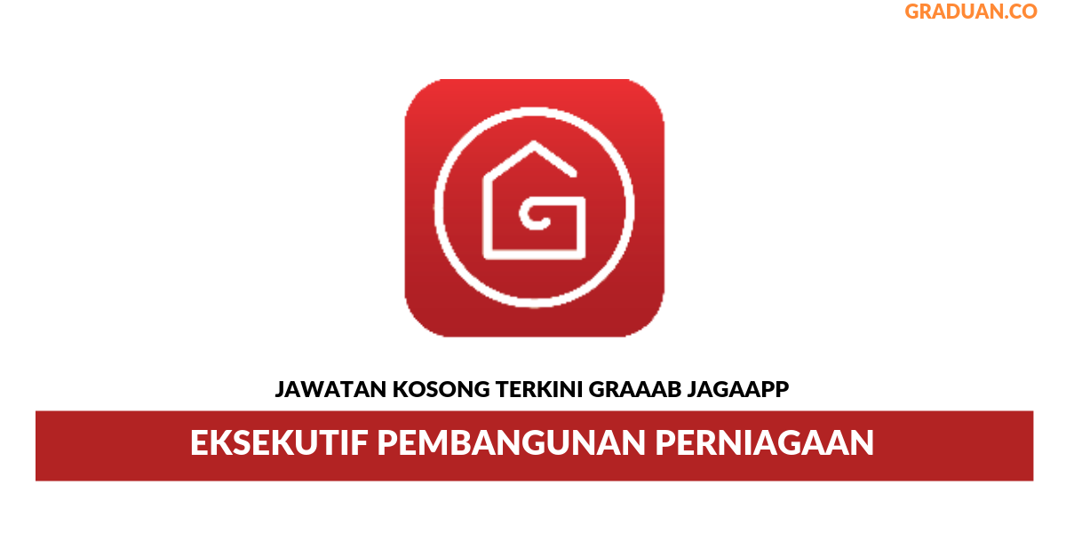 Permohonan Jawatan Kosong Terkini Graaab JaGaApp