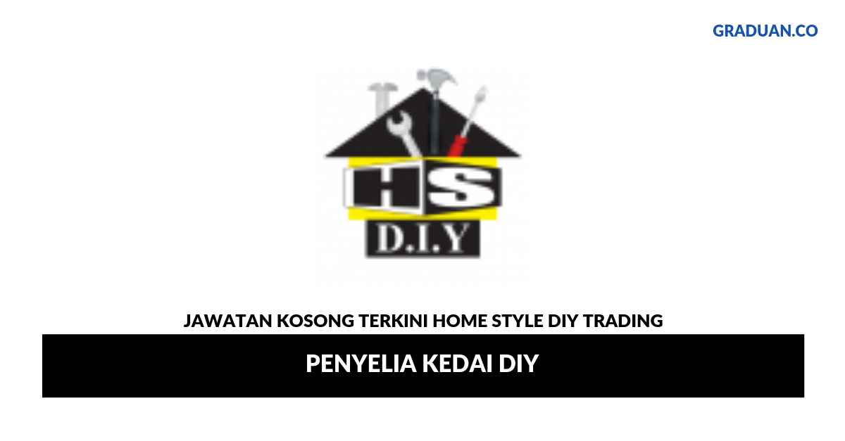 Permohonan Jawatan Kosong Terkini Home Style DIY Trading