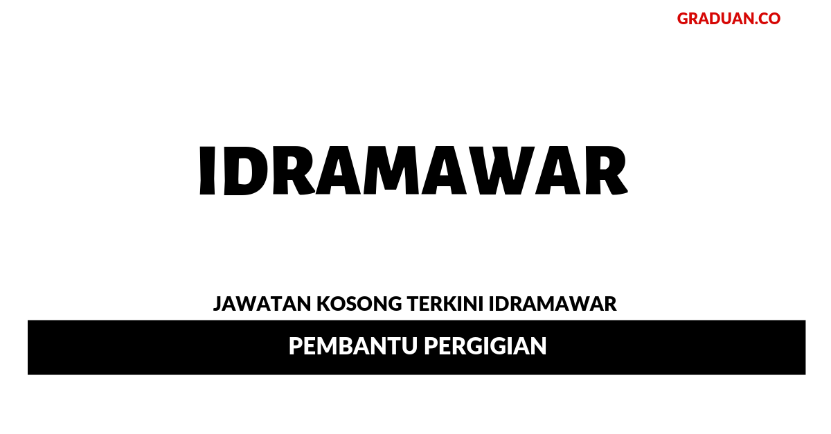 Permohonan Jawatan Kosong Terkini Idramawar