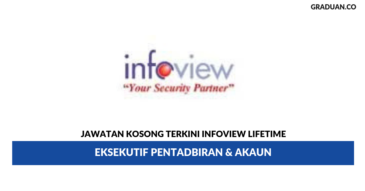 Permohonan Jawatan Kosong Terkini Infoview Lifetime