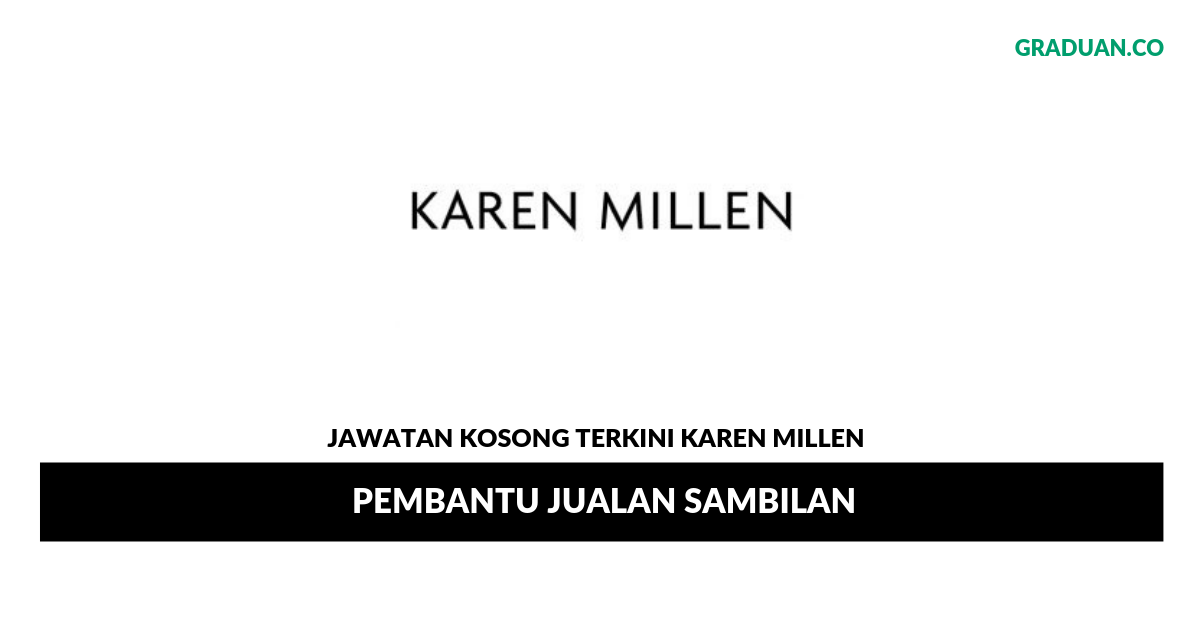 Permohonan Jawatan Kosong Terkini Karen Millen
