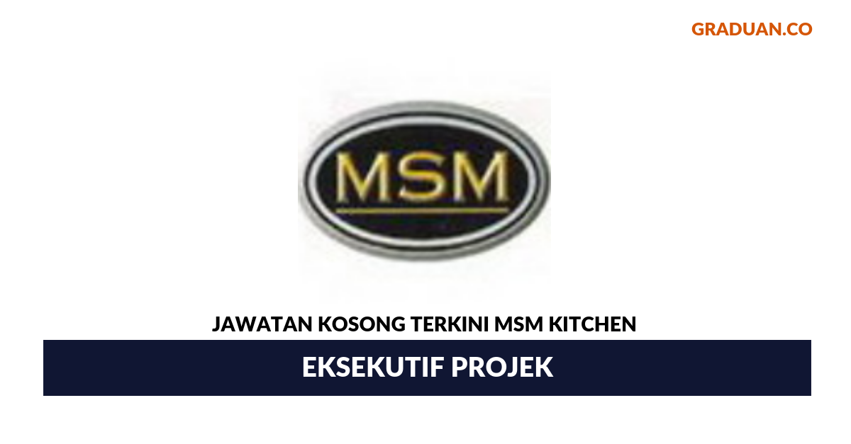 Permohonan Jawatan Kosong Terkini MSM Kitchen