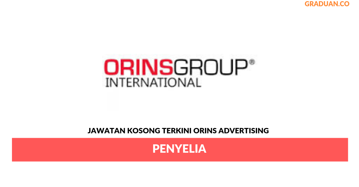 Permohonan Jawatan Kosong Terkini Orins Advertising