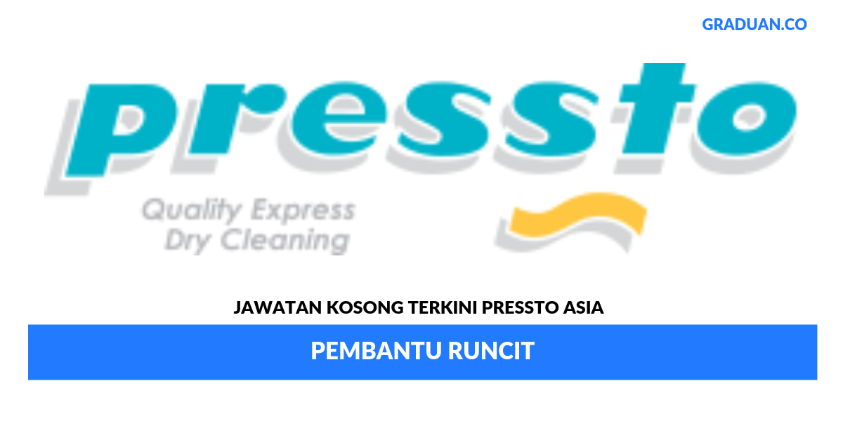 Permohonan Jawatan Kosong Terkini Pressto Asia