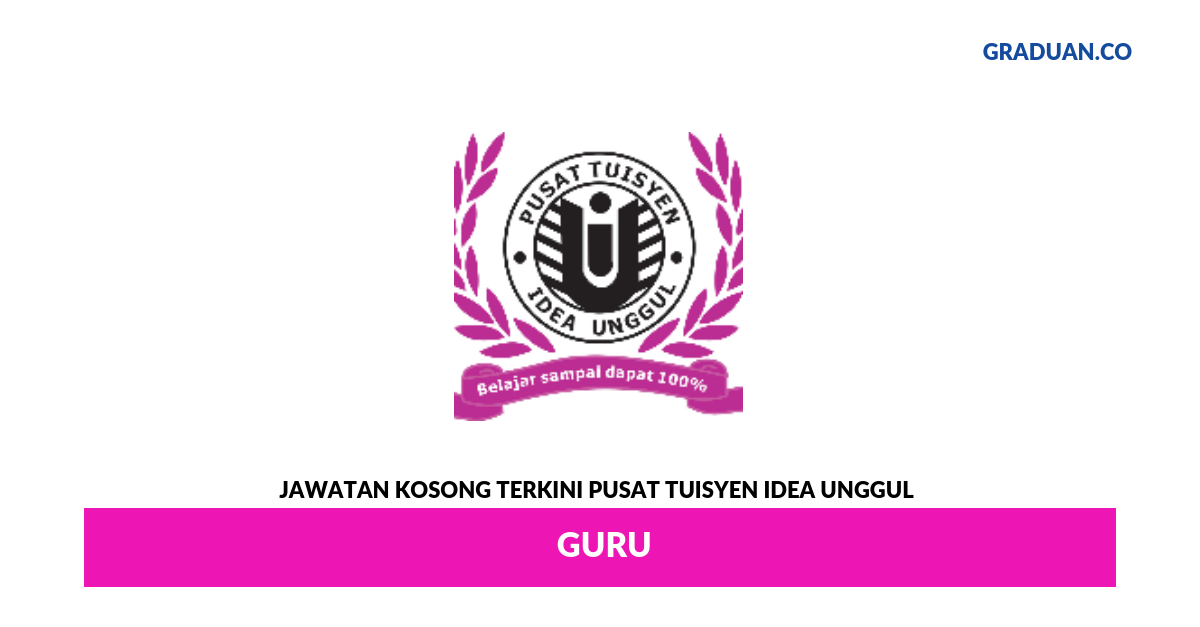 Permohonan Jawatan Kosong Terkini Pusat Tuisyen Idea Unggul