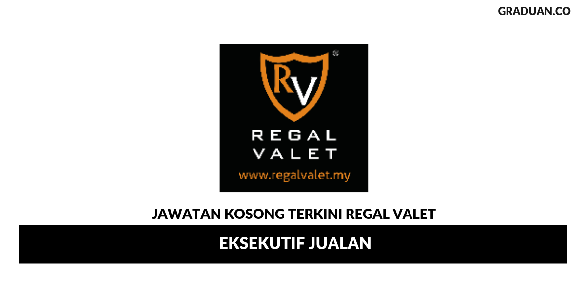 Permohonan Jawatan Kosong Terkini Regal Valet