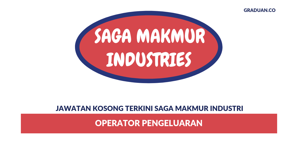 Permohonan Jawatan Kosong Terkini Saga Makmur Industri