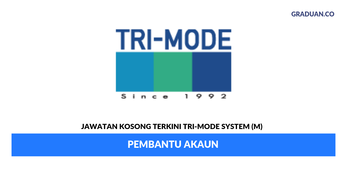 Permohonan Jawatan Kosong Terkini Tri-Mode System (M)