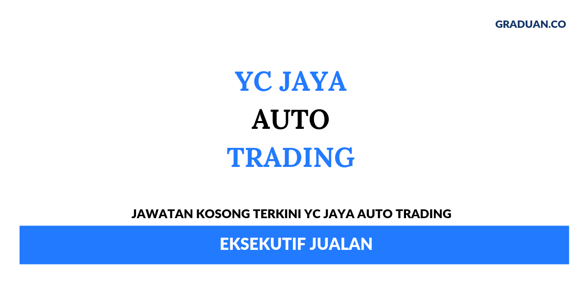 YC Jaya Auto Trading _ Eksekutif Jualan