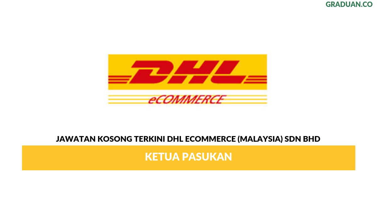 Jawatan Kosong Terkini DHL ECommerce (Malaysia) Sdn Bhd