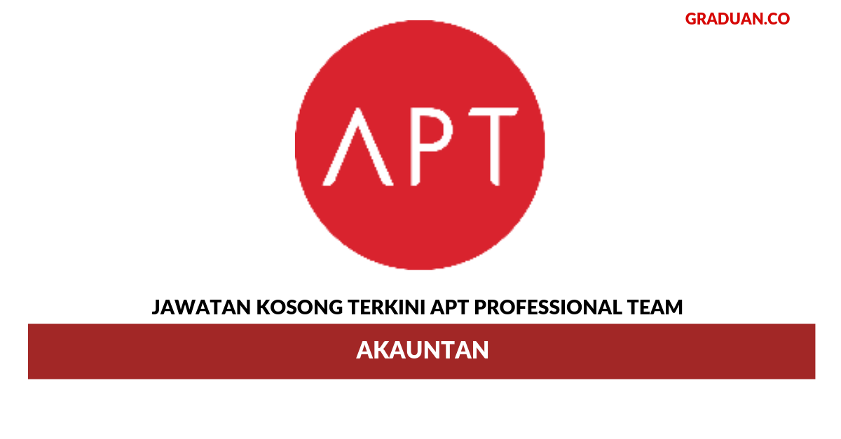 Permohonan Jawatan Kosong Terkini APT Professional Team