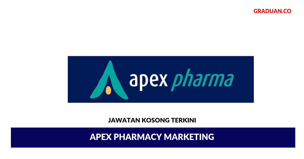 Permohonan Jawatan Kosong Terkini Apex Pharmacy Marketing