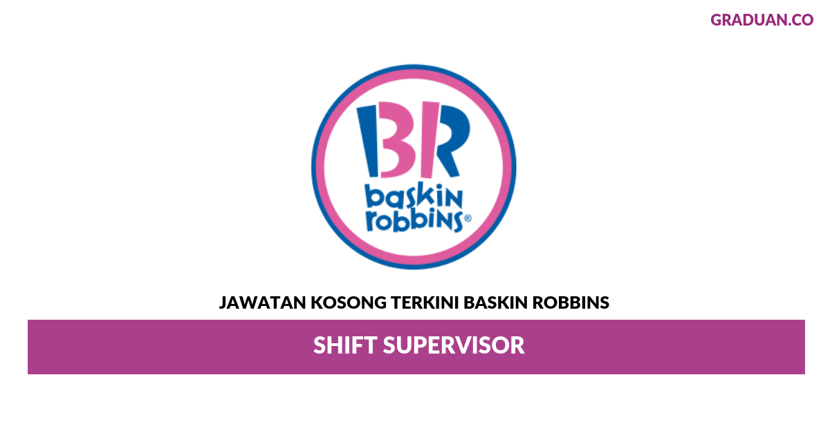 Permohonan Jawatan Kosong Terkini Baskin Robbins