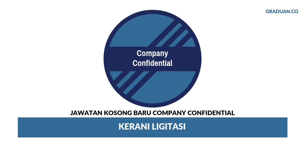 Permohonan Jawatan Kosong Terkini Company Confidential