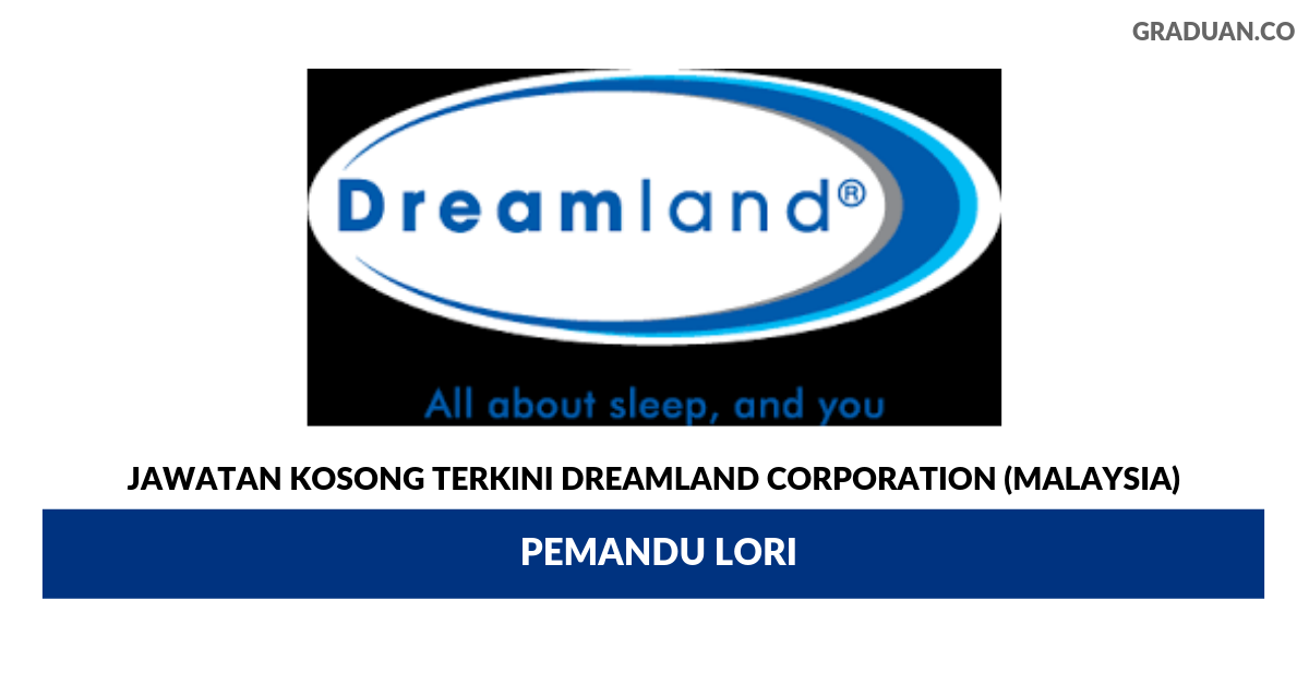 Permohonan Jawatan Kosong Terkini DREAMLAND CORPORATION (MALAYSIA)