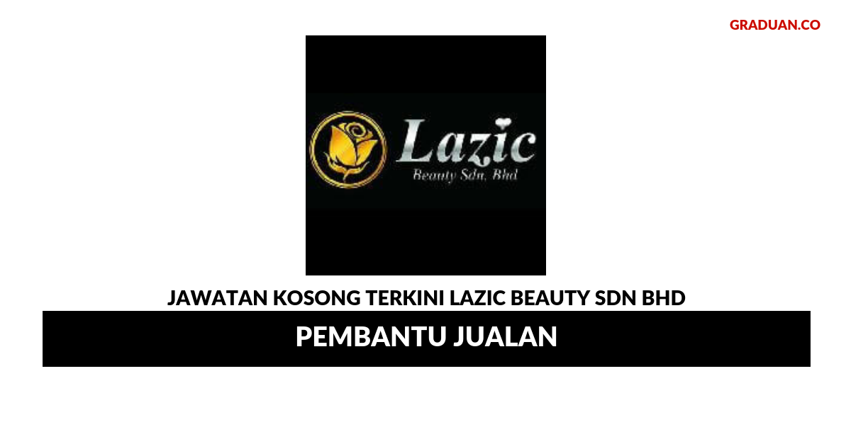 Permohonan Jawatan Kosong Terkini Lazic Beauty