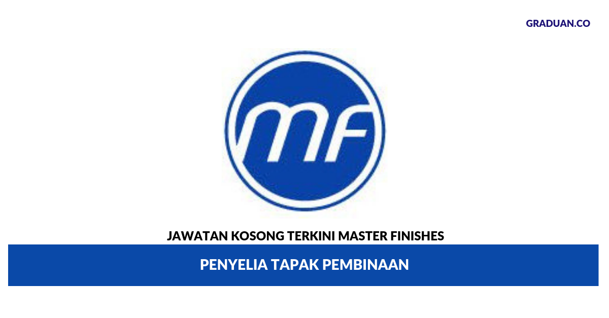 Permohonan Jawatan Kosong Terkini Master Finishes