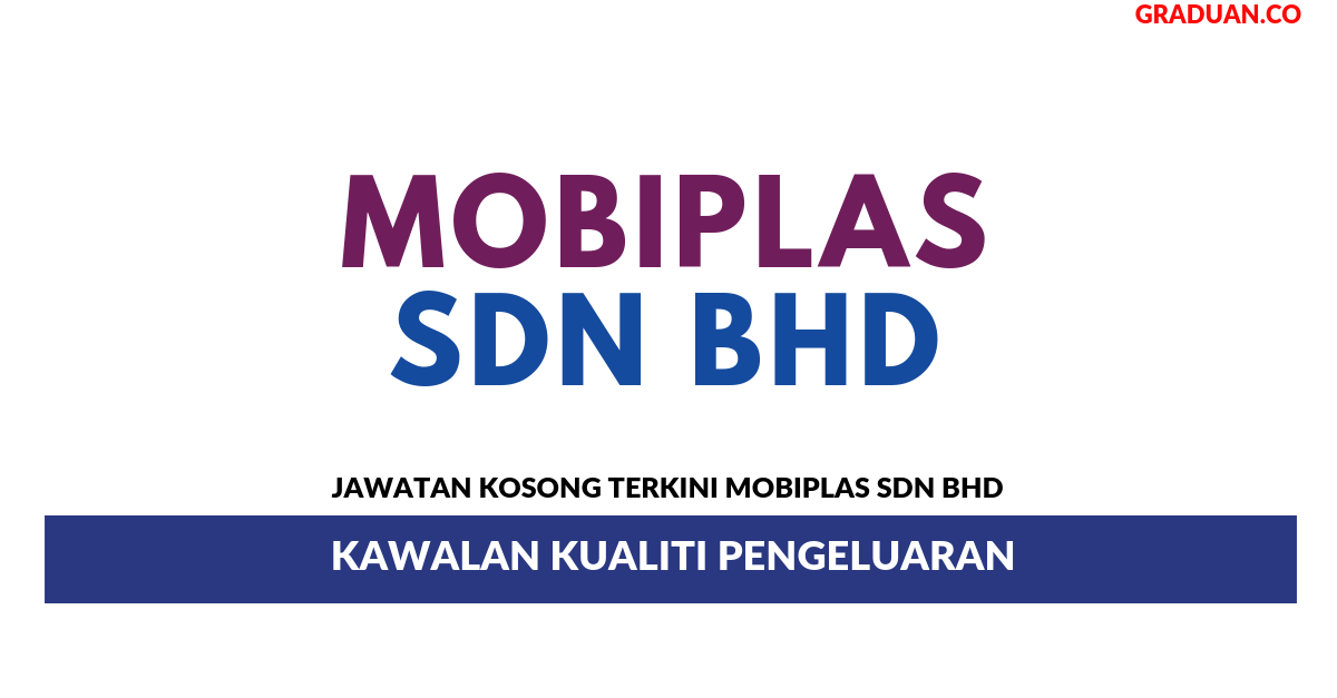 Permohonan Jawatan Kosong Terkini Mobiplas Sdn Bhd