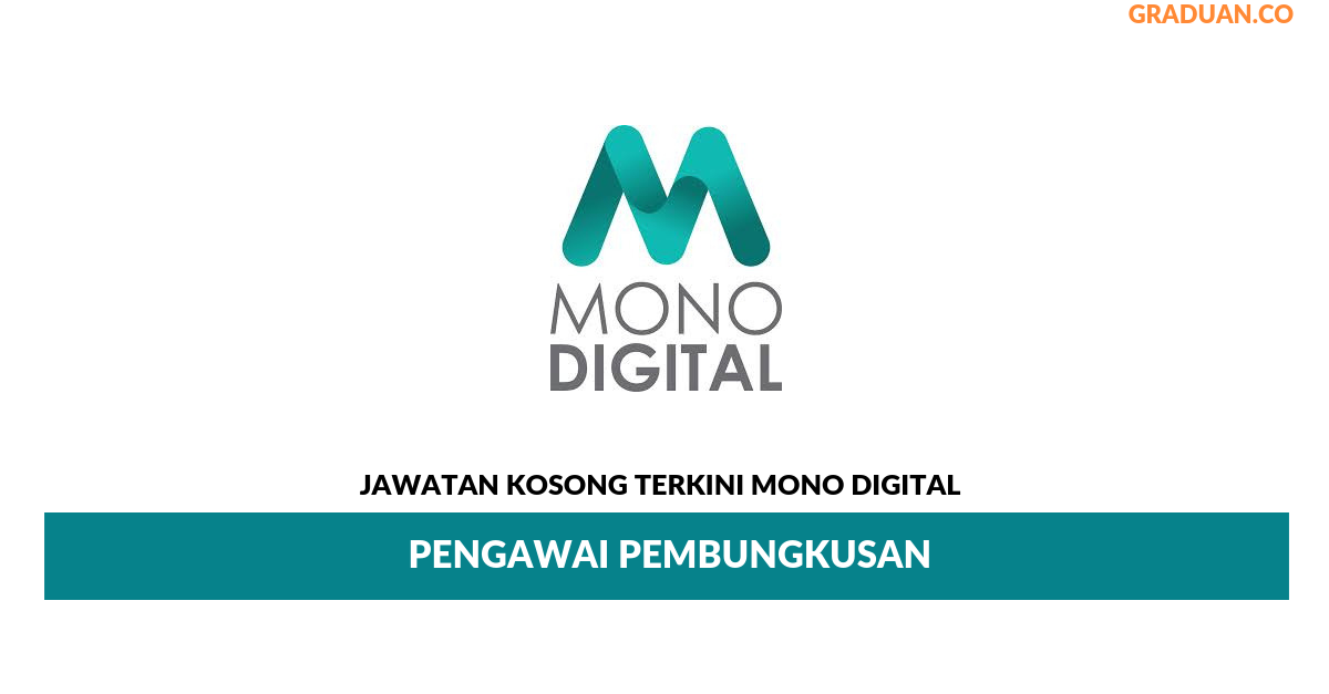 Permohonan Jawatan Kosong Terkini Mono Digital