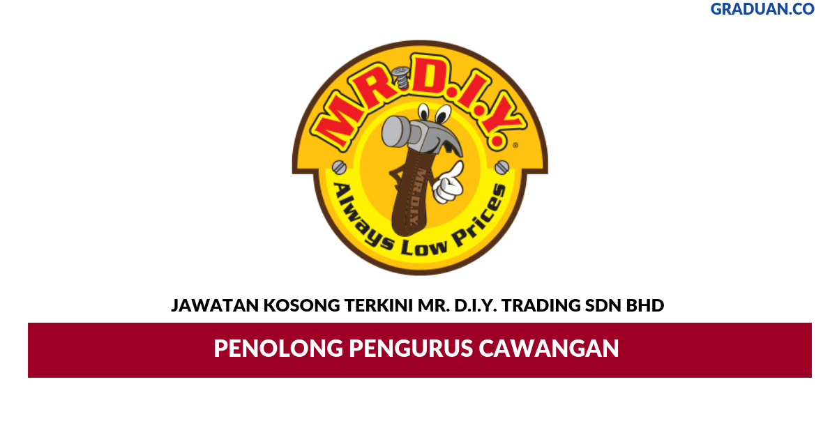 Permohonan Jawatan Kosong Terkini Mr. D.I.Y. Trading