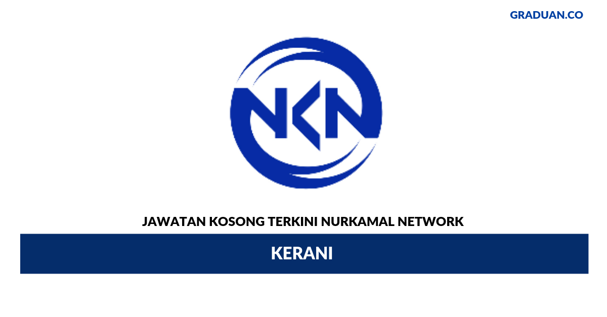 Permohonan Jawatan Kosong Terkini Nurkamal Network