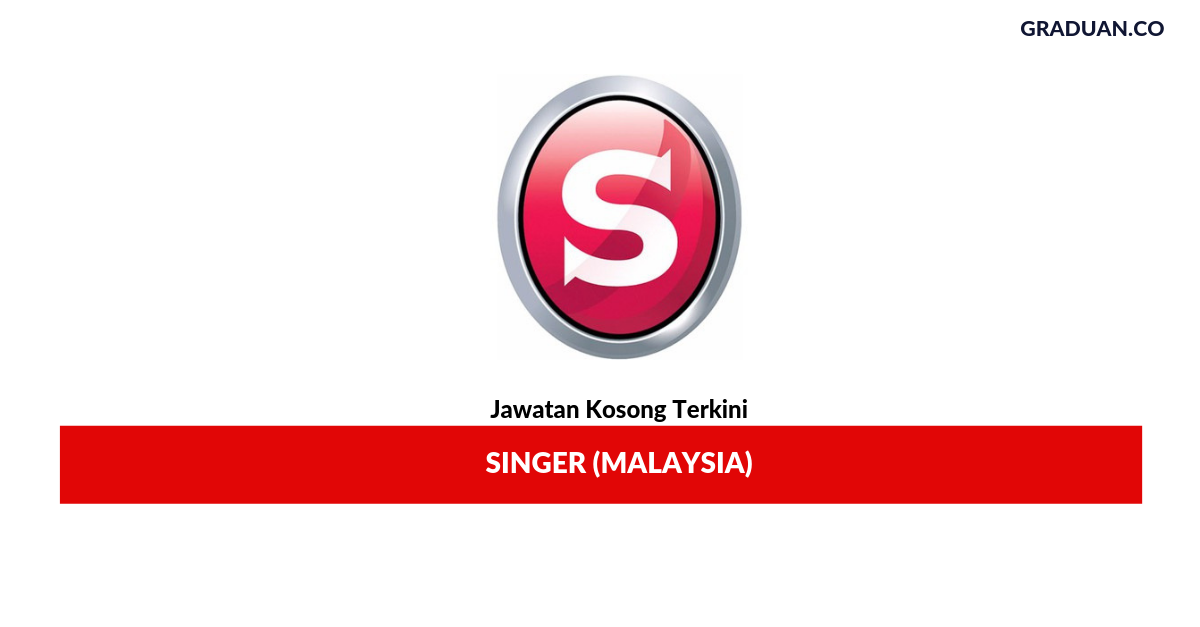 Permohonan Jawatan Kosong Terkini Singer (Malaysia)