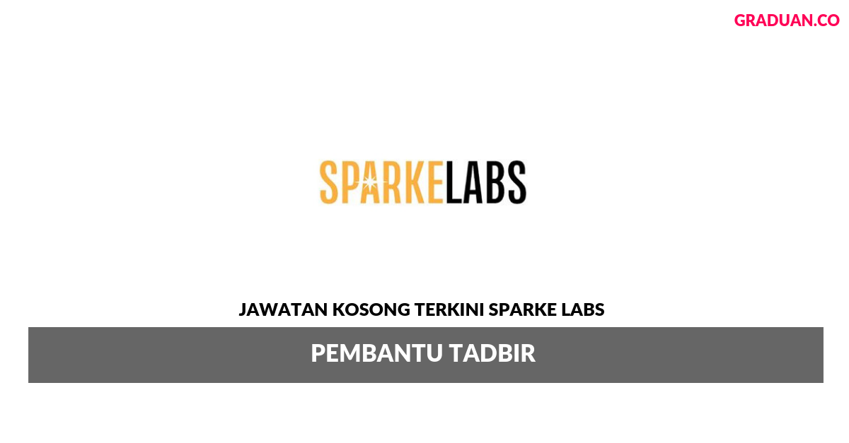 Permohonan Jawatan Kosong Terkini Sparke Labs