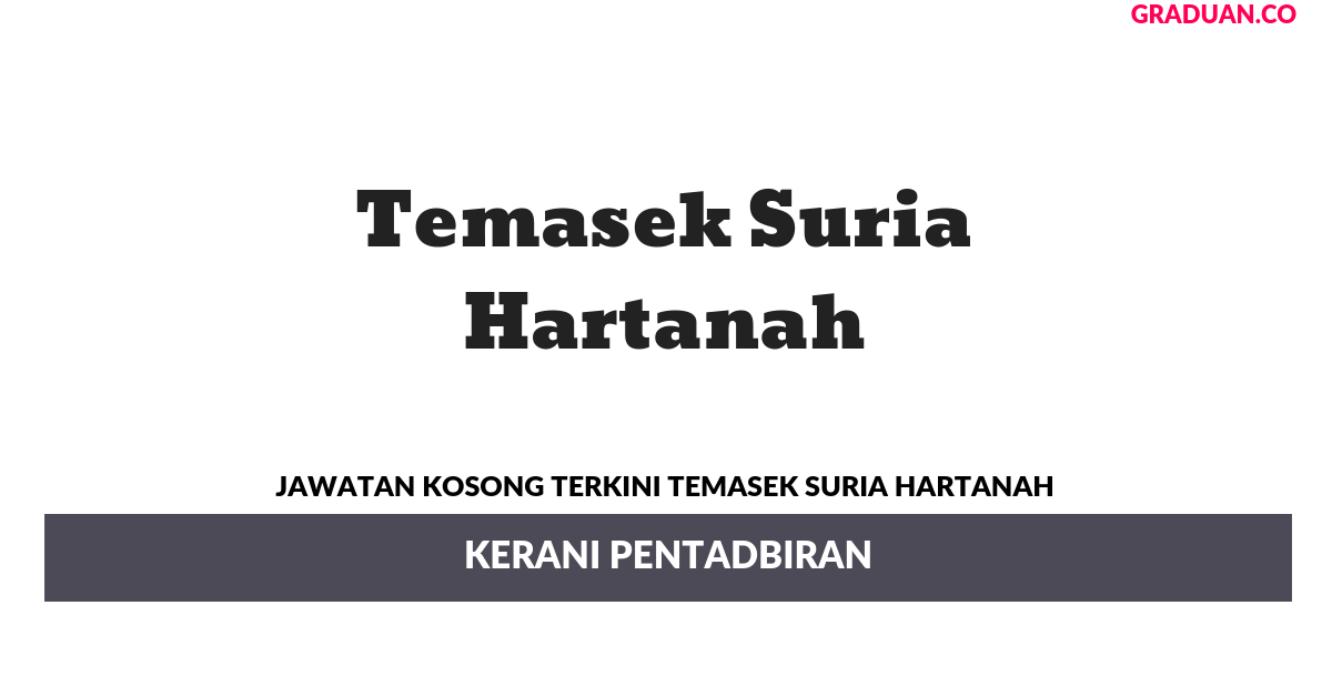Permohonan Jawatan Kosong Terkini Temasek Suria Hartanah