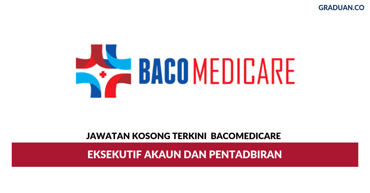 Permohonan Jawatan Kosong Terkini Bacomedicare