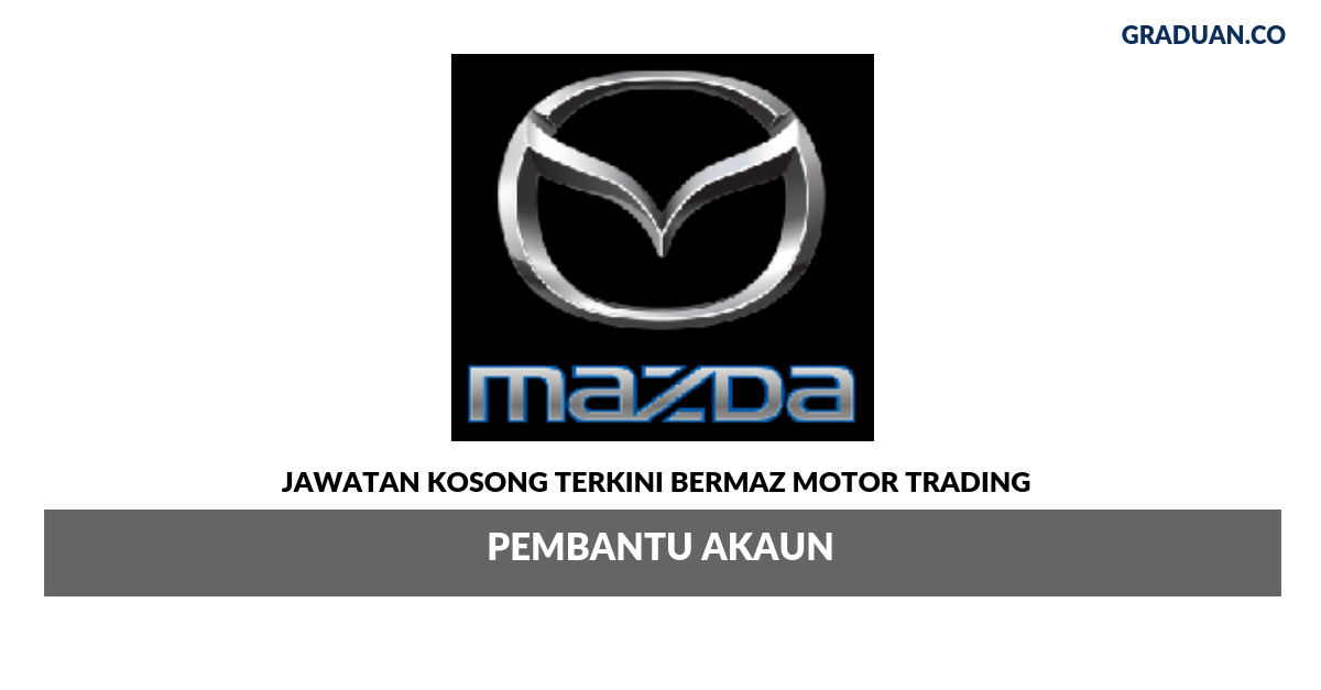 Permohonan Jawatan Kosong Terkini Bermaz Motor Trading