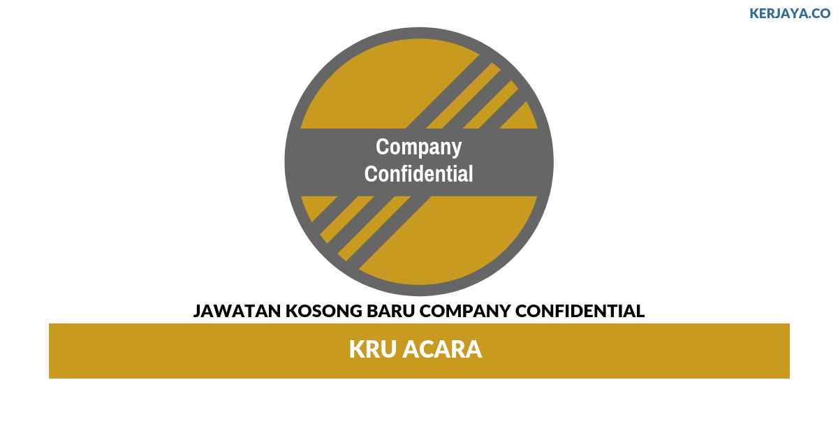 Permohonan Jawatan Kosong Terkini Company Confidential
