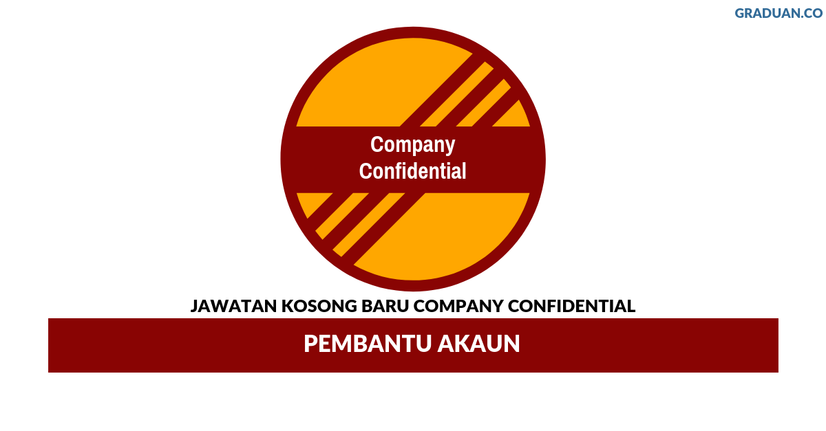 Permohonan Jawatan Kosong Terkini Company Confidential