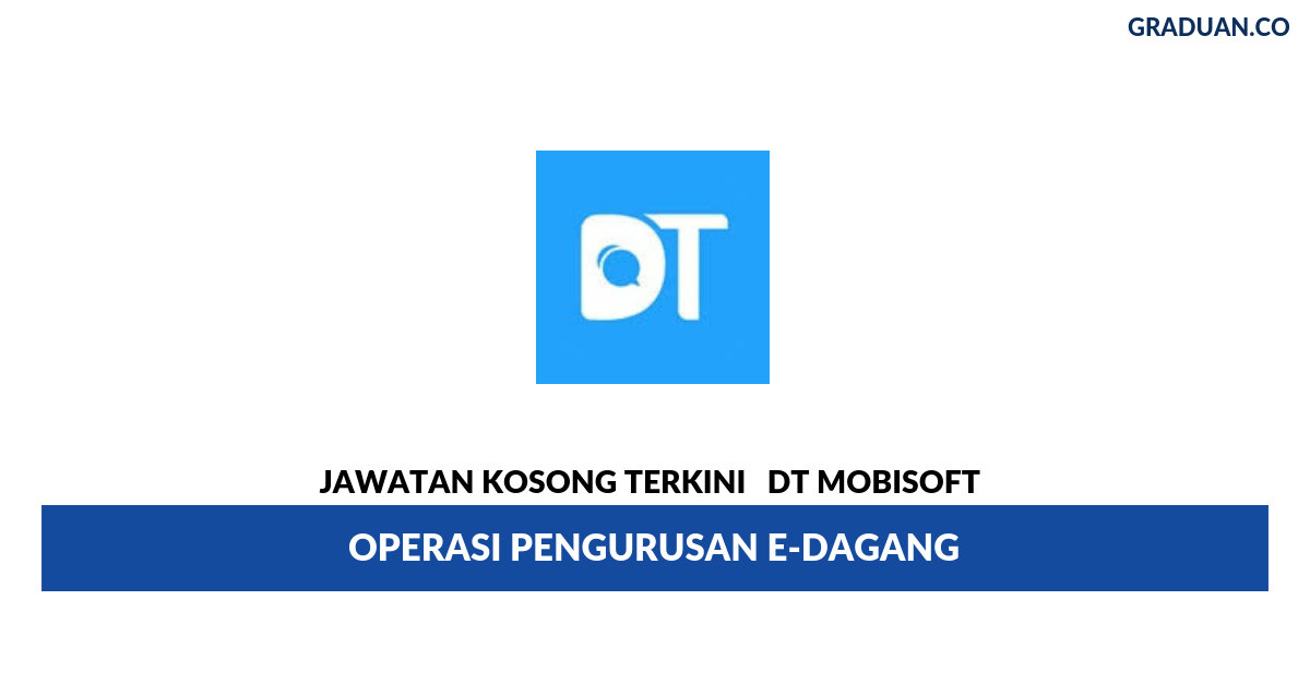 Permohonan Jawatan Kosong Terkini DT Mobisoft