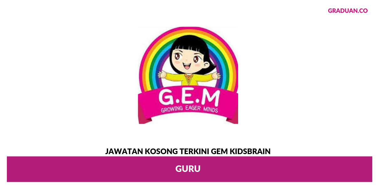 Permohonan Jawatan Kosong Terkini Gem Kidsbrain