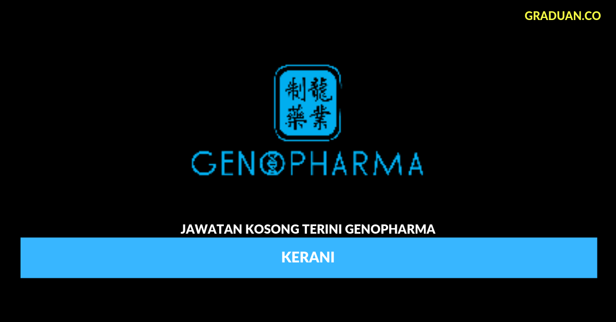 Permohonan Jawatan Kosong Terkini Genopharma