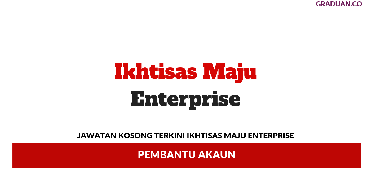 Permohonan Jawatan Kosong Terkini Ikhtisas Maju Enterprise