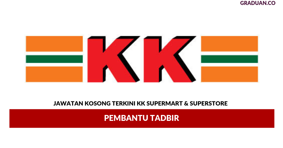 Permohonan Jawatan Kosong Terkini KK Supermart & Superstore