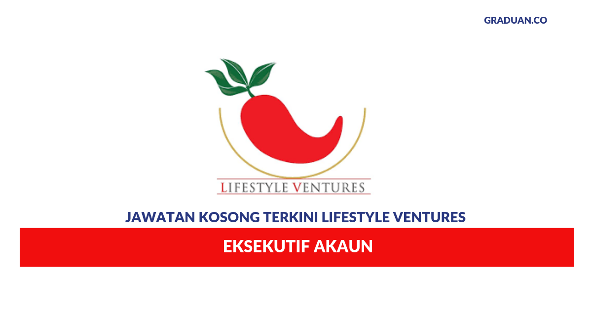 Permohonan Jawatan Kosong Terkini Lifestyle Ventures