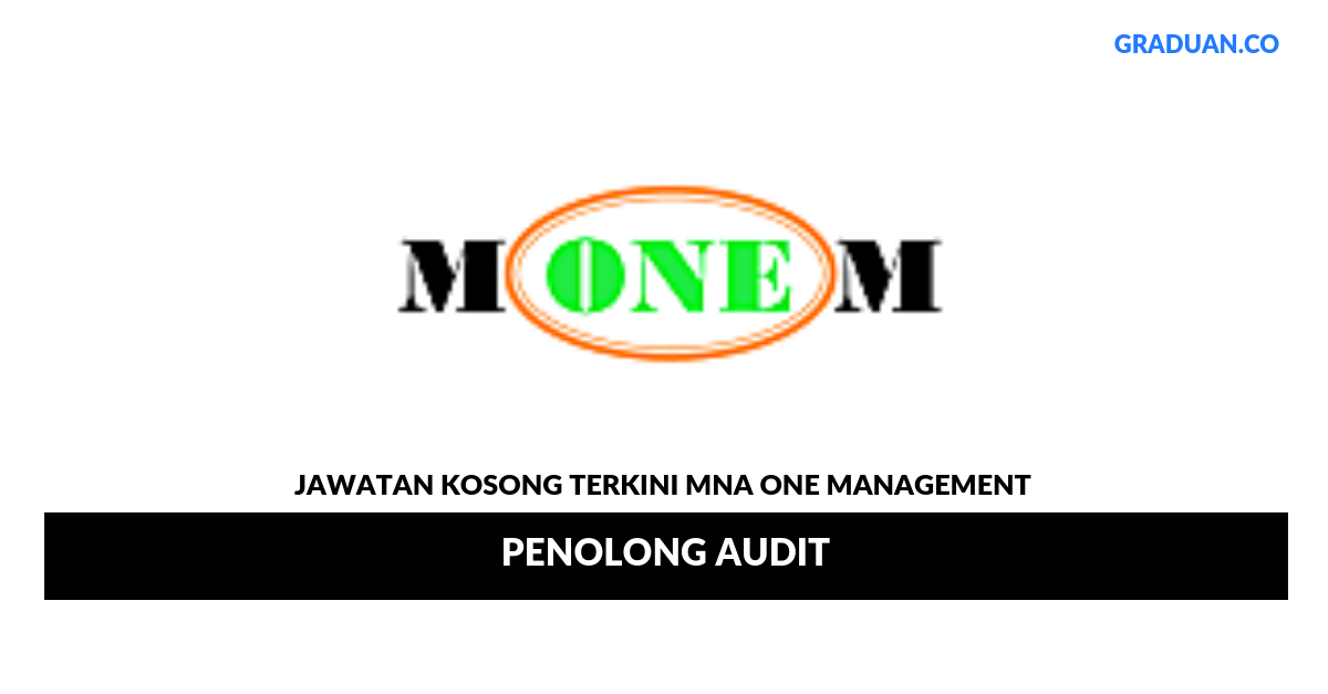 Permohonan Jawatan Kosong Terkini MNA One Management