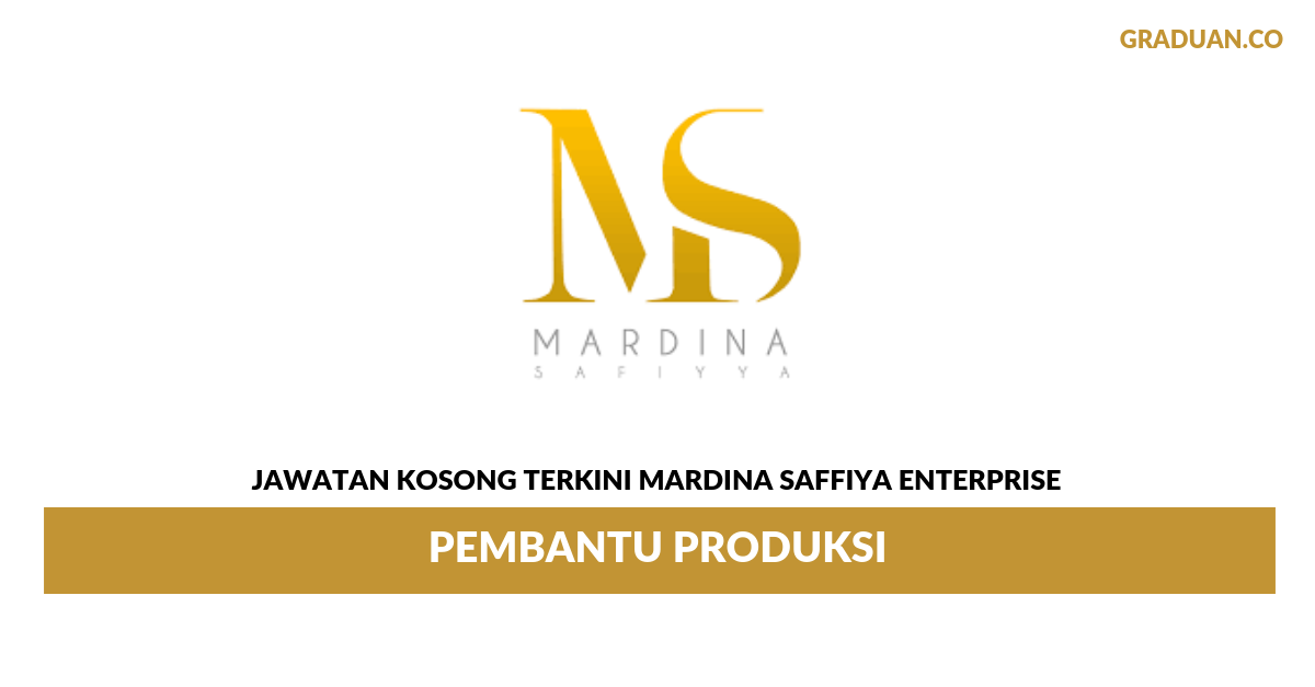 Permohonan Jawatan Kosong Terkini Mardina Saffiya Enterprise