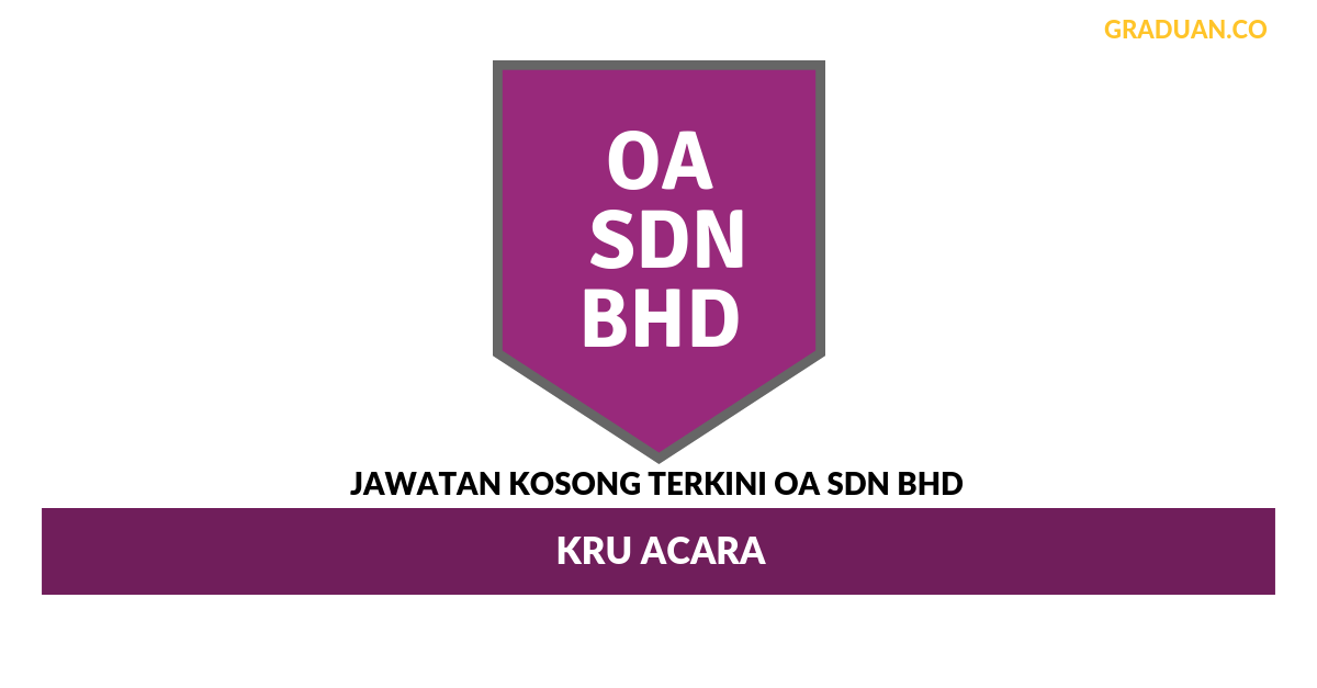 Permohonan Jawatan Kosong Terkini OA Sdn Bhd