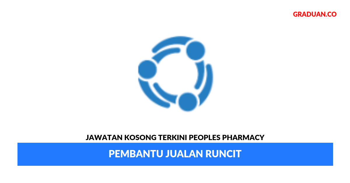 Permohonan Jawatan Kosong Terkini Peoples Pharmacy