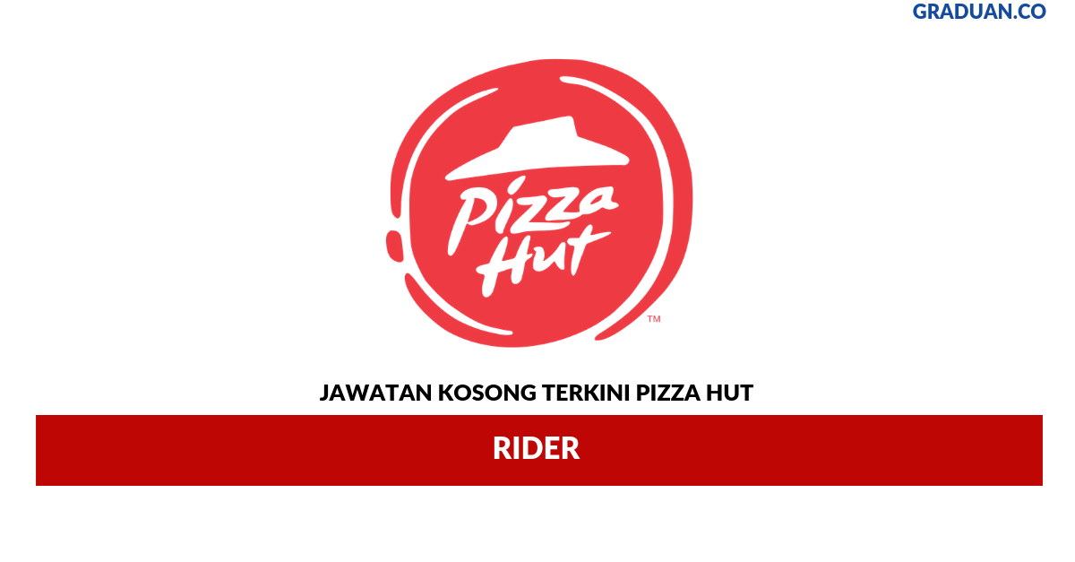 Permohonan Jawatan Kosong Terkini Pizza Hut Restaurants