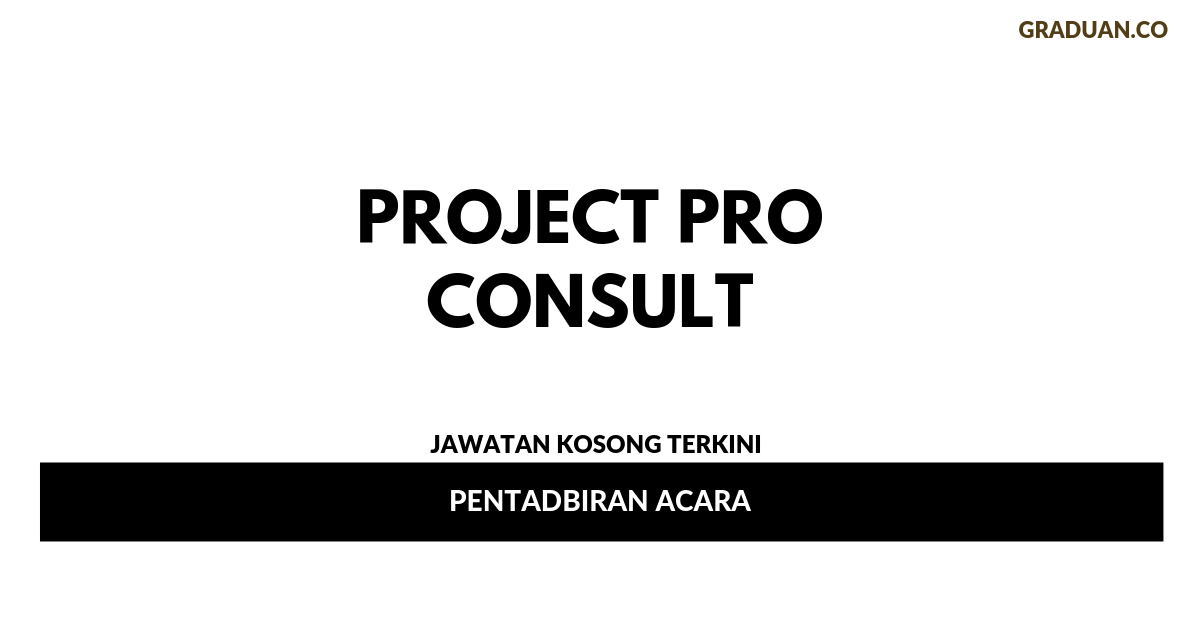 Permohonan Jawatan Kosong Terkini Project Pro Consult